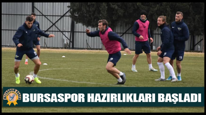 Bursaspor Hazırlıkları Başladı