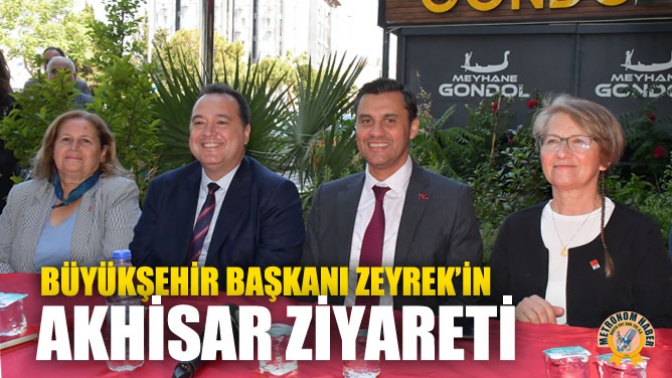 Büyükşehir Başkanı Zeyrek’in Akhisar Ziyareti