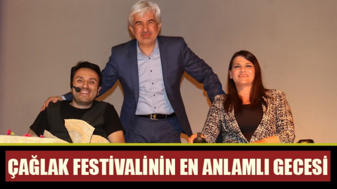 Çağlak Festivalinin en anlamlı gecesinde engeller aşıldı