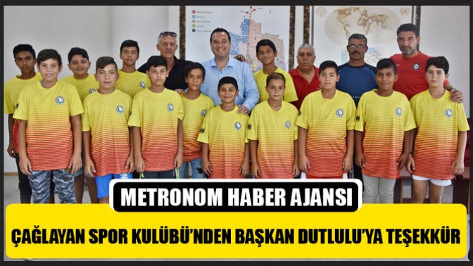 Çağlayan Spor Kulübü’nden Başkan Dutlulu’ya Teşekkür