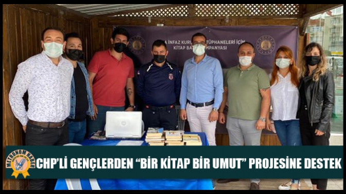 CHP’li Gençlerden “Bir Kitap, Bir Umut” Projesine Destek