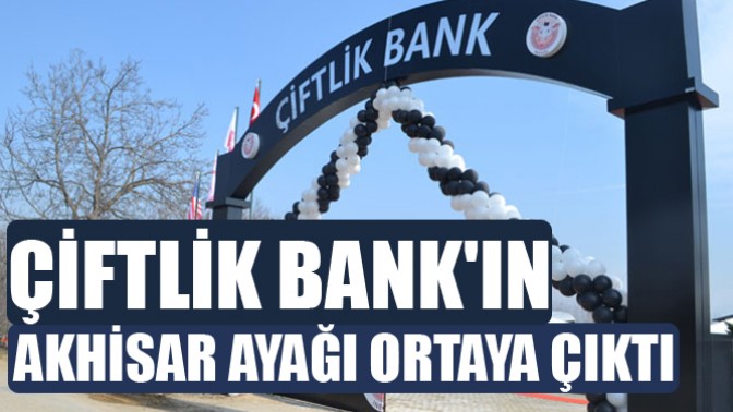 Çiftlik Bankın Akhisar ayağı ortaya çıktı