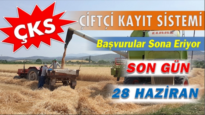 ÇKS Başvuruları İçin Son Gün 28 Haziran!