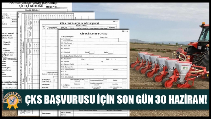 ÇKS Başvurusu İçin Son Gün 30 Haziran!