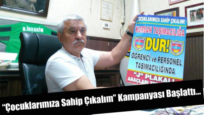 “Çocuklarımıza Sahip Çıkalım’’ Kampanyası Başlattı…