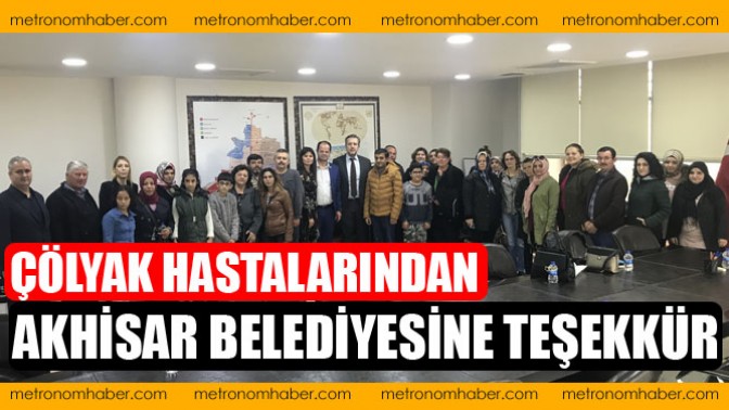 Çölyak hastalarından Akhisar Belediyesine teşekkür