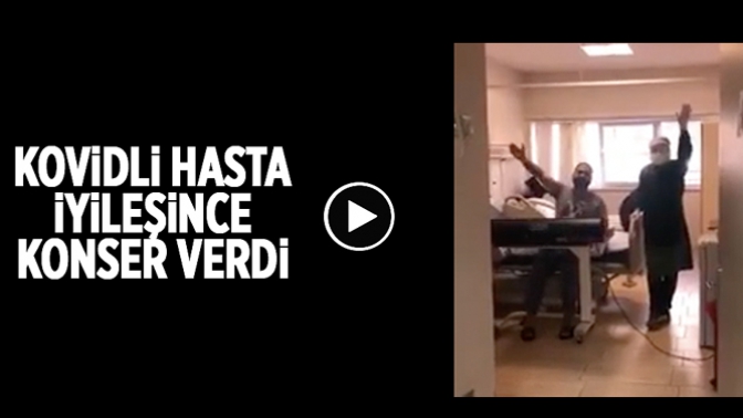 Kovidli Hasta İyileşince Mini Konser Verdi