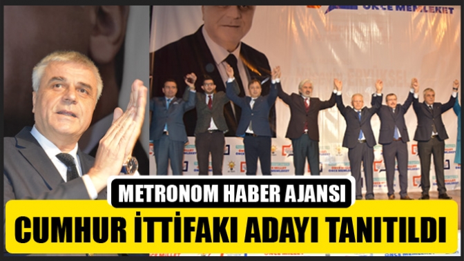 Cumhur İttifakı Adayı Tanıtıldı