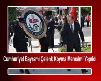 Cumhuriyet Bayramı Çelenk Koyma Merasimi Yapıldı!