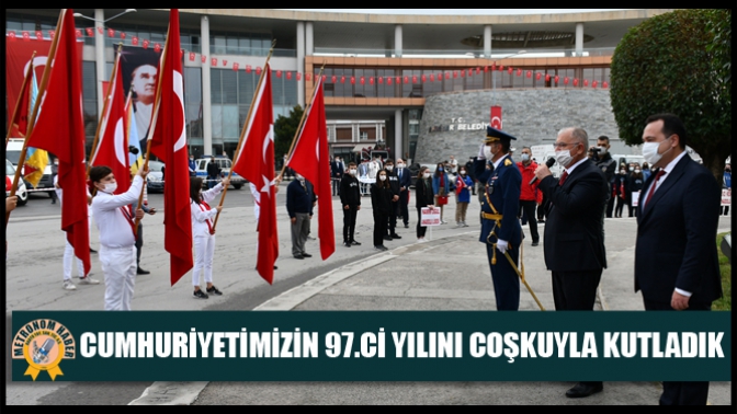 Cumhuriyetimizin 97.Ci Yılını Coşkuyla Kutladık