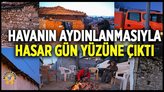 Depremin Ardından Havanın Aydınlanmasıyla Hasar Gün Yüzüne Çıktı