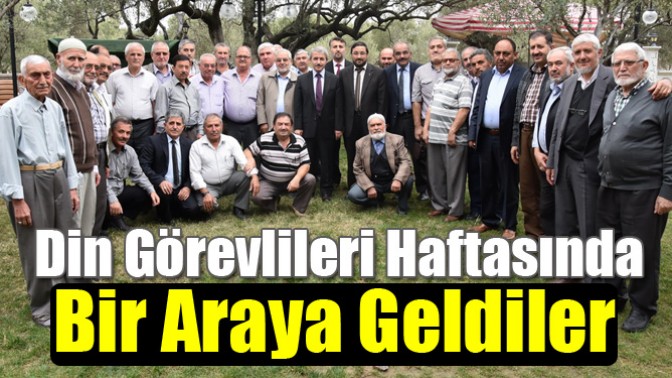 Din Görevlileri Haftasında Bir Araya Geldiler