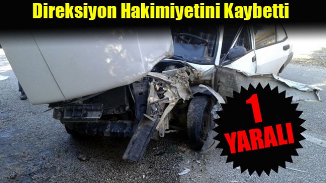 Direksiyon Hakimiyetini Kaybedip Ağaca Çarptı