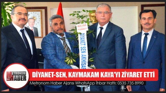 Diyanet-Sen, Kaymakam Kayayı Ziyaret Etti