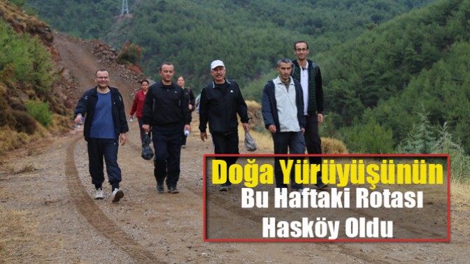 Doğa Yürüyüşünün Bu Haftaki Rotası Hasköy Oldu