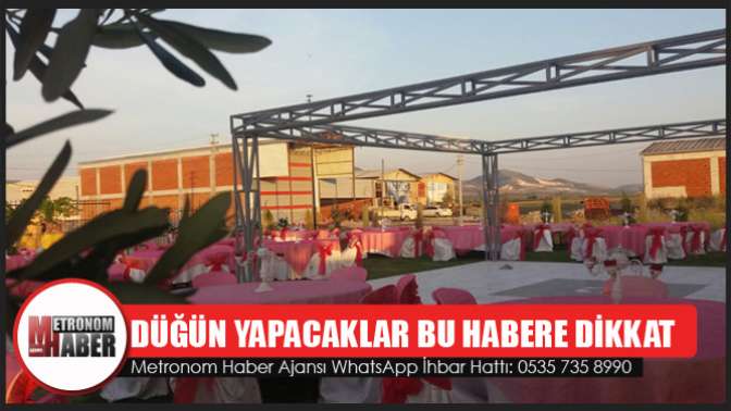 Düğün Yapacaklar Bu Habere Dikkat