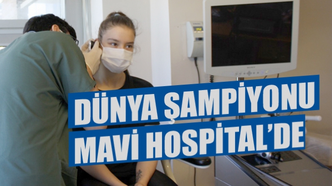 Dünya Şampiyonu Mavi Hospital’de