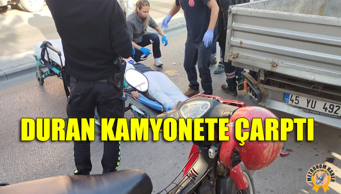 Duran Kamyonete Çarptı