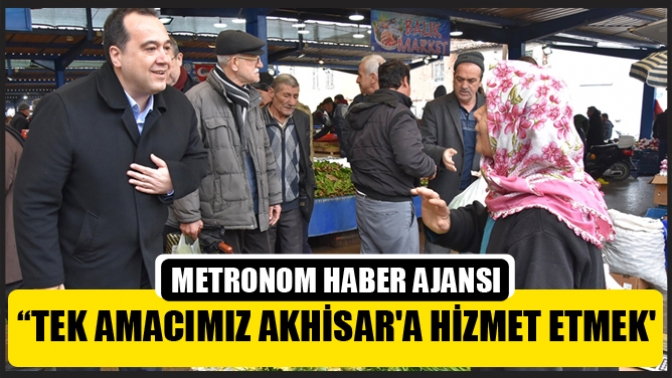 Dutlulu, “Tek Amacımız Akhisara Hizmet Etmek