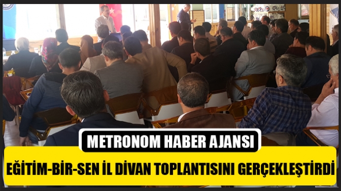 Eğitim-Bir-Sen Akhisar’da İl Divan Toplantısını Gerçekleştirdi