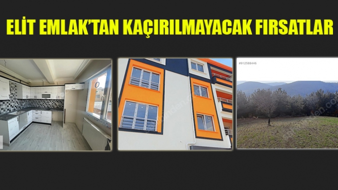 Elit Emlak’tan kaçırılmayacak fırsatlar