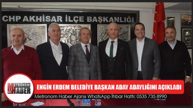 Engin Erdem, Belediye Başkan Aday Adaylığını Açıkladı