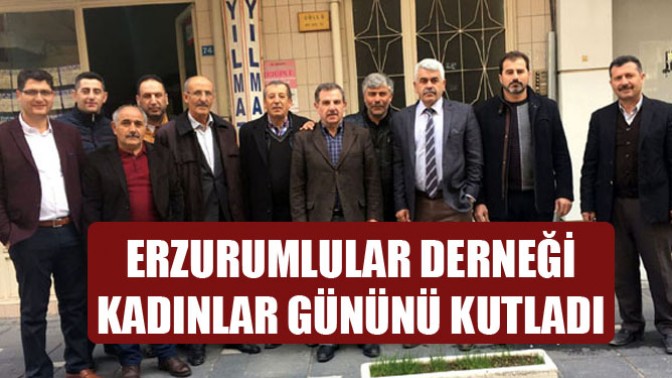 Erzurumlular Derneği, Kadınlar Gününü kutladı