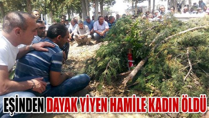 Eşinden Dayak Yiyen Hamile Kadın Öldü