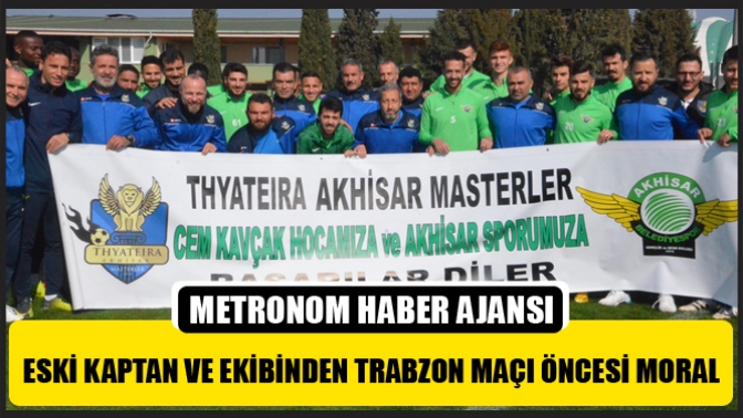 Eski Kaptan Ve Ekibinden Trabzon Maçı Öncesi Moral