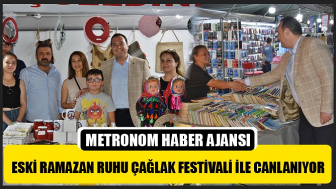 Eski Ramazan Ruhu Çağlak Festivali İle Canlanıyor