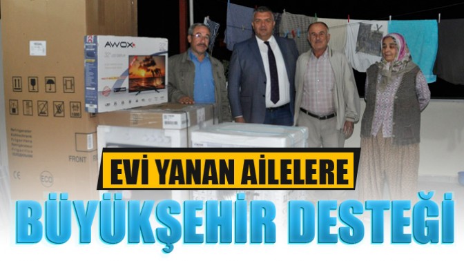 Evi Yanan Ailelere, Büyükşehir Desteği