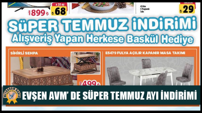 Evşen AVM’ de Süper Temmuz Ayı İndirimi