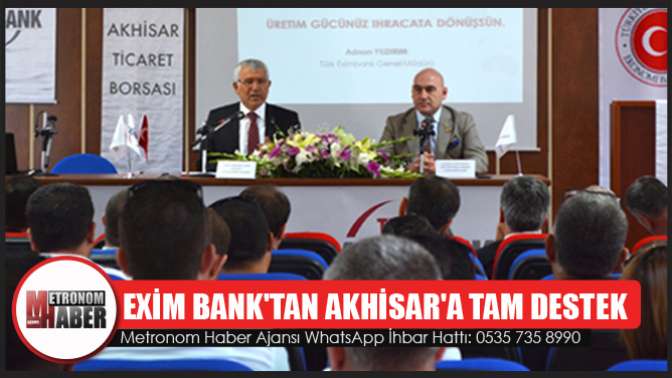 Exim Banktan Akhisara Tam Destek