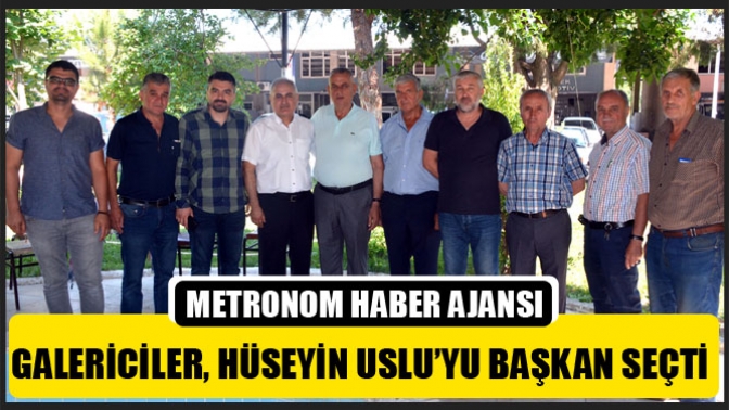 Galericiler Hüseyin Usluyu Başkan Seçti