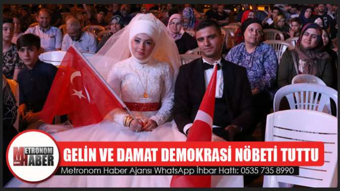 Gelin Ve Damat Demokrasi Nöbeti Tuttu