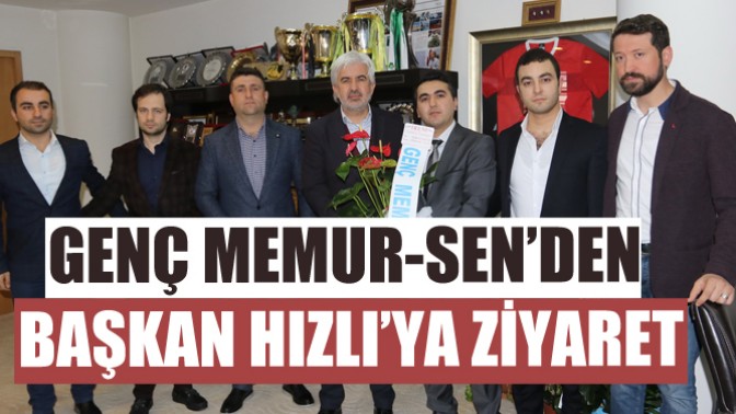 Genç Memur-Sen’den Başkan Hızlı’ya ziyaret