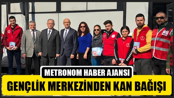 Gençlik Merkezinden Kan Bağışı