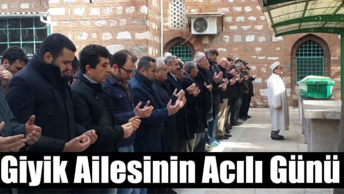 Giyik Ailesinin Acılı Günü