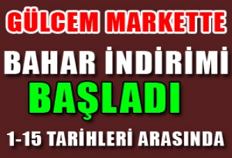 Gülcem Markette bahar İndirimi