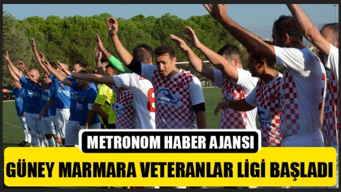 Güney Marmara Veteranlar ligi başladı