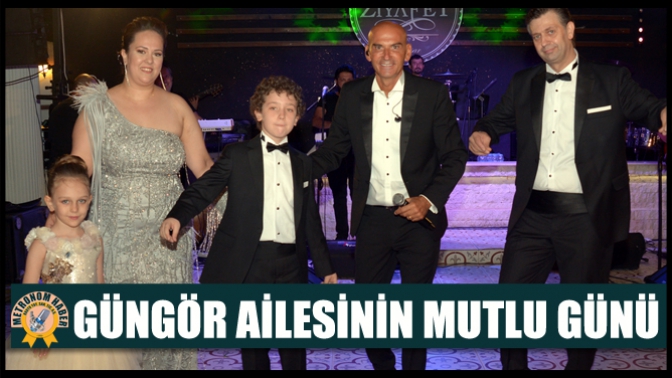 Güngör Ailesinin Mutlu Günü