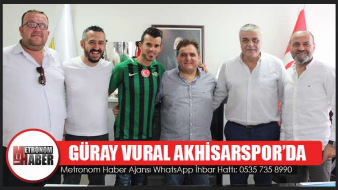 Güray Vural Tekrar Akhisarsporda