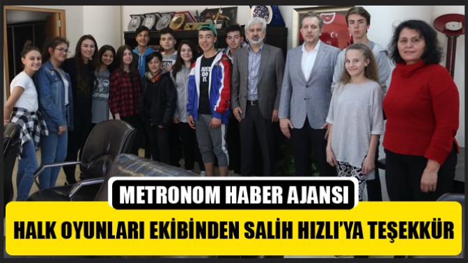 Halk Oyunları Ekibinden Salih Hızlı’ya Teşekkür