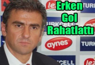 Hamza Hamzaoğlu;"Erken Gol Rahatlattı"