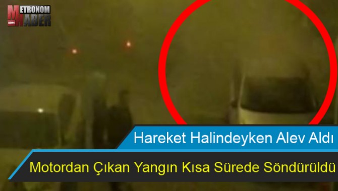 Hareket Halindeki Araç Yandı!