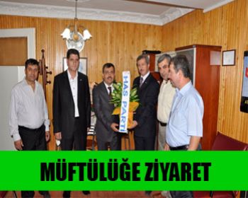 Has Parti İlçe teşkilatı müftü Orhanlı’yı ziyaret etti!