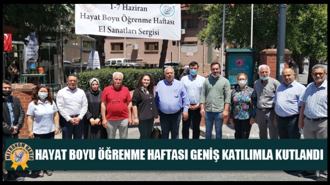 Hayat Boyu Öğrenme Haftası Geniş Katılımla Kutlandı