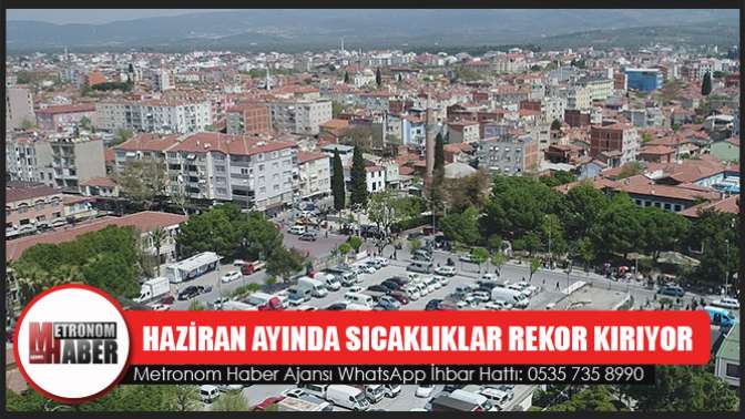 Haziran Ayında Sıcaklıklar Rekor Kırıyor