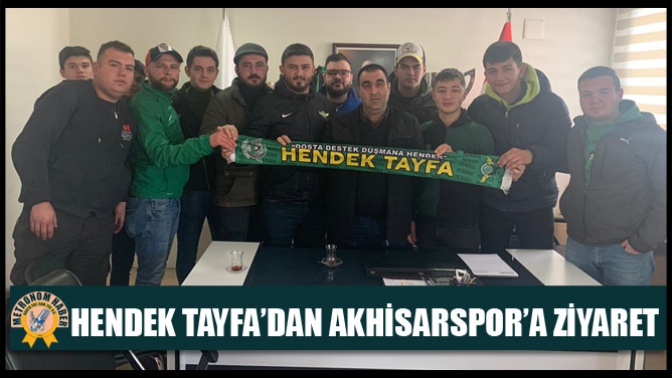 Hendek Tayfa’dan Akhisarspor’a ziyaret