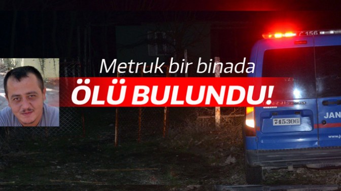 Henüz 31 yaşındaydı, Ölü Bulundu